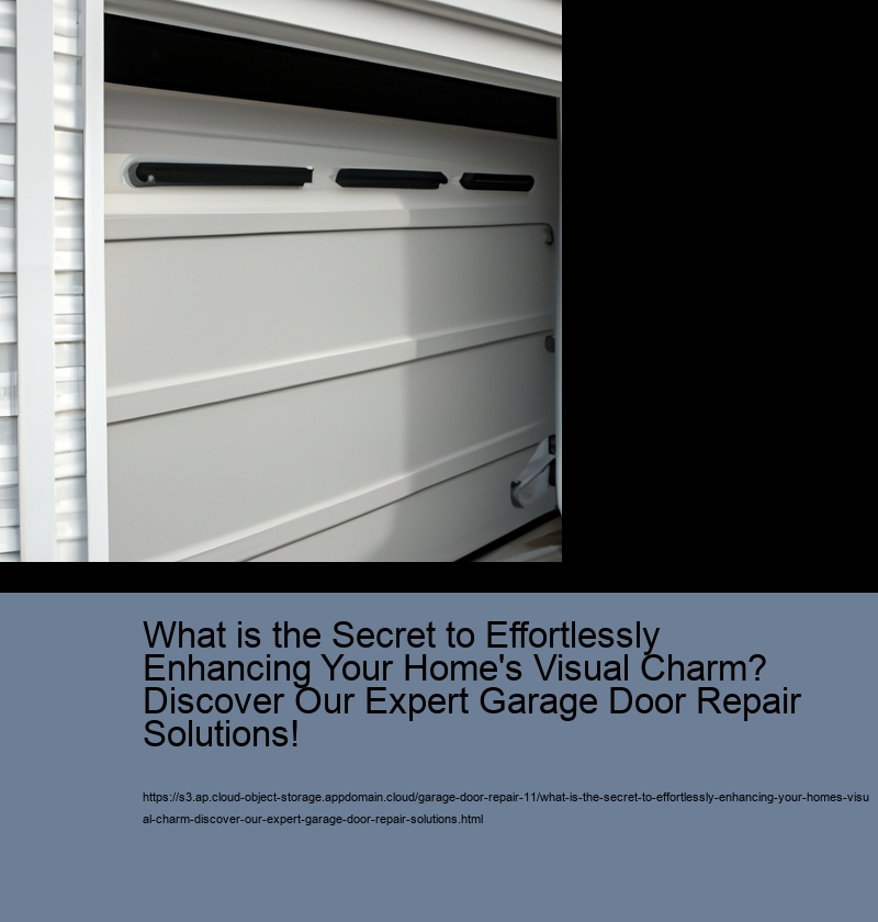 What is the Secret to Effortlessly Enhancing Your Home's Visual Charm? Discover Our Expert Garage Door Repair Solutions!