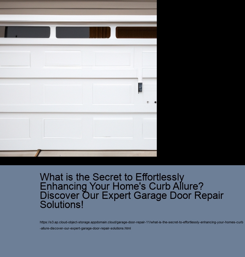 What is the Secret to Effortlessly Enhancing Your Home's Curb Allure? Discover Our Expert Garage Door Repair Solutions!